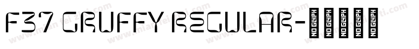 F37 Gruffy Regular字体转换